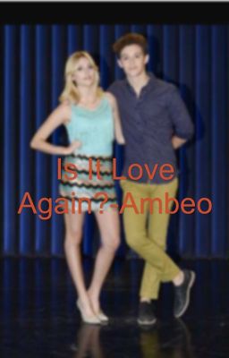 Is it Love again?- Ambeo   *pausiert*