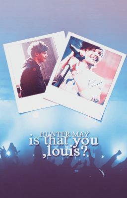 Is That You, Louis?- Larry AU-