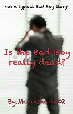 Is the Bad Boy really dead? 