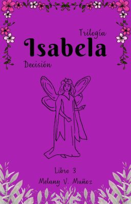 Isabela. Libro 3: decisión.