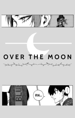 IsaRin • SaeRin | Over The Moon