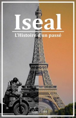 Iseal - l'Histoire d'un passé