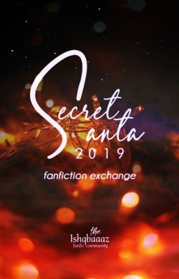 Ishqbaaaz Secret Santa 2019 (Fanfic Exchange)