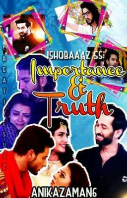 Ishqbaaaz SS: Importance and Truth *CH1 UPDATED*