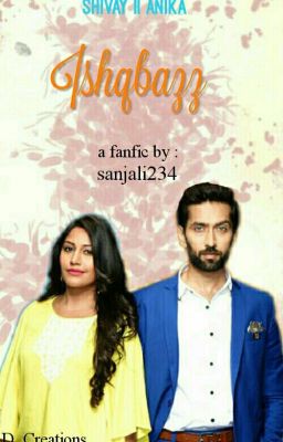 ishqbaaj- shivay + anika = shivika.