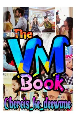 Ishqbaaz - The VM Book