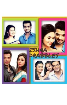 Ishra Drabbles
