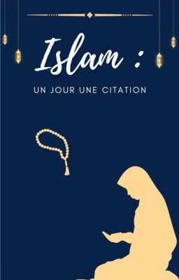 Islam : Un jour, une citation 