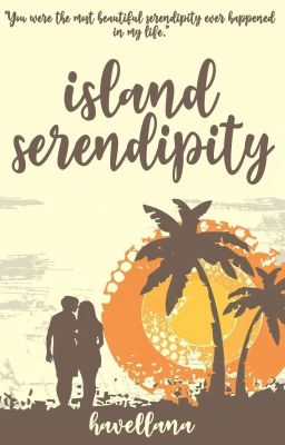 Island Serendipity