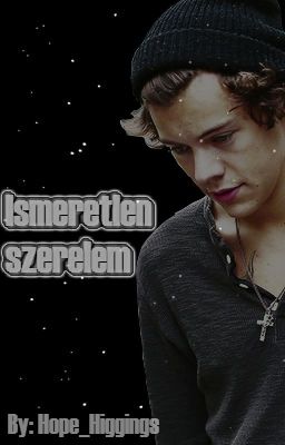 Ismeretlen szerelem /Harry Styles fanfiction/