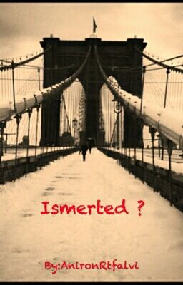 Ismerted? 