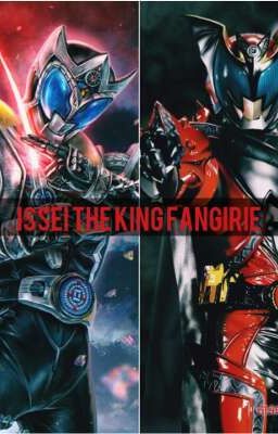 Issei the king fangirie