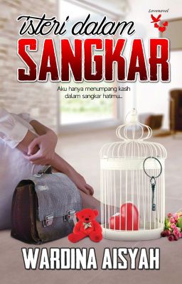 Isteri Dalam Sangkar - Wardina Aisyah