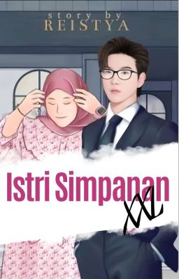 Istri Simpanan XXL// MYG 