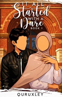 It All Started With A Dare