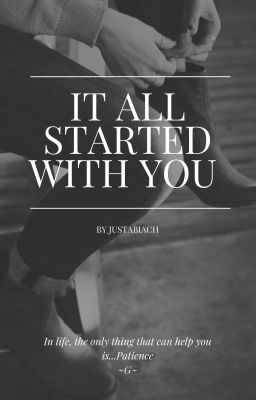 It All Started With You