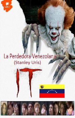 🤡🎈It (Eso): La Perdedora Venezolana (Stanley Uris)💕🇻🇪