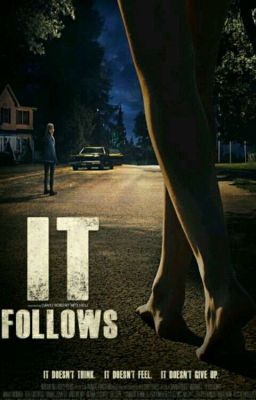 It Follows Part Two