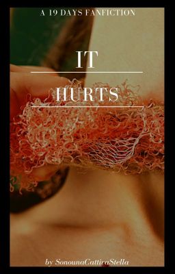 It hurts || 19 days (19天)