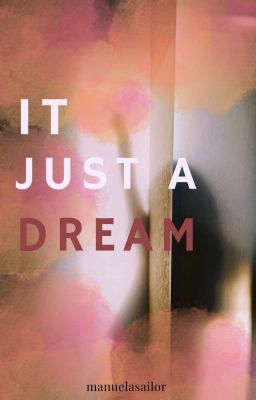 It Just A Dream (New Version)