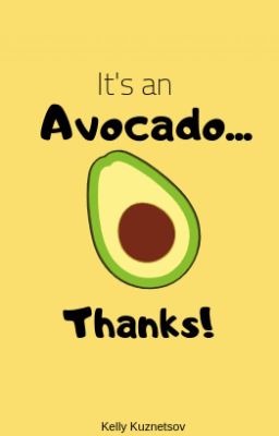 It's an Avocado... Thanks! | Plots