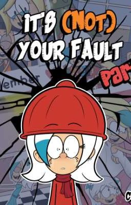 it's (not) Your Fault 2