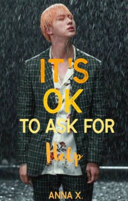 It's OK to Ask for Help