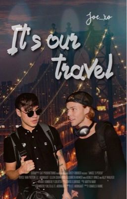 It's our travel [Cashton]