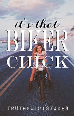 It's That Biker Chick