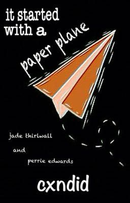 it started with a paper plane | jerrie fanfic short story