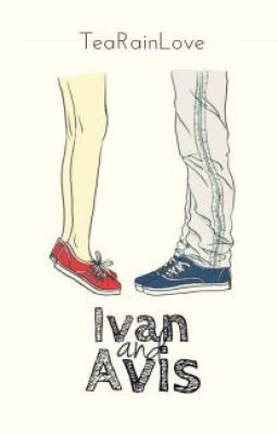 Ivan And Avis (revised + Watty's 2015)