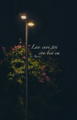 [Ivan x Till]-Lần cuối tôi còn bên em-