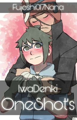 IwaDenki - OneShots