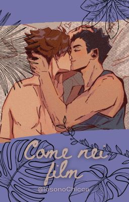 Iwaoi - Come nei film ♥ ( IN PAUSA)