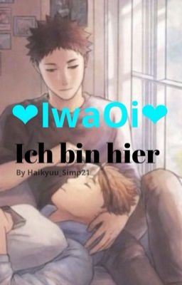 ❤️IwaOi❤️ ich bin hier