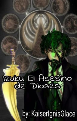 Izuku, El Asesino de Dioses