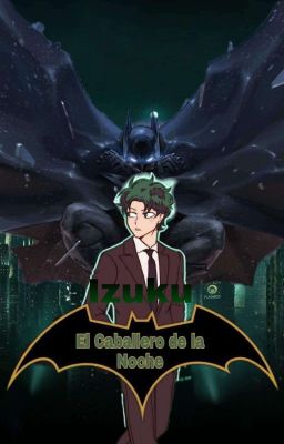 izuku el caballero de la noche