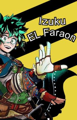 Izuku el Faraon | Harem 