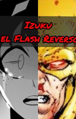 Izuku el flash reverso