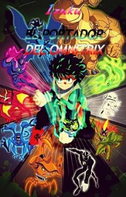 Izuku: El portador del omnitrix