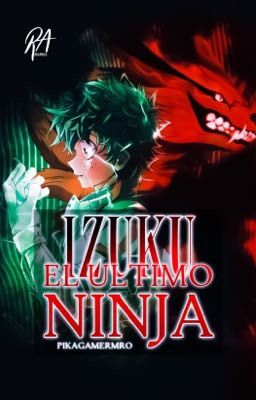 Izuku  el último ninja