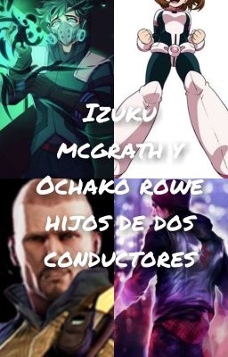 izuku mcgrath y Ochako rowe hijos de dos guardianes del multiverso