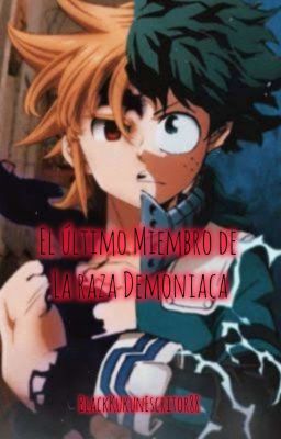 Izuku Midoriya, Ultimo Miembro De La Raza Demoniaca (Pausada)