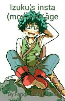 Izuku's insta (moyenne âge UA) 