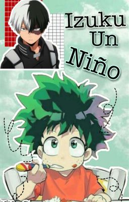 Izuku un niño <tn x todoroki>