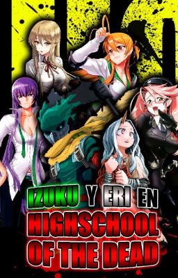 izuku y eri en highschool of the dead 