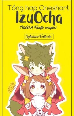 IzuOcha || Tổng hợp Oneshot IzuOcha.