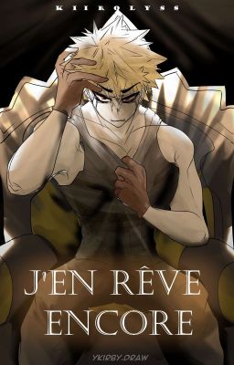 J'en rêve encore ♫ [BakuDeku]