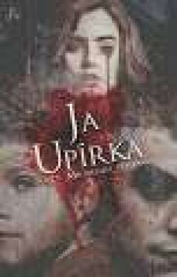 Ja Upírka [Oneshot]