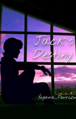 Jack's Destiny